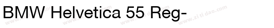 BMW Helvetica 55 Reg字体转换